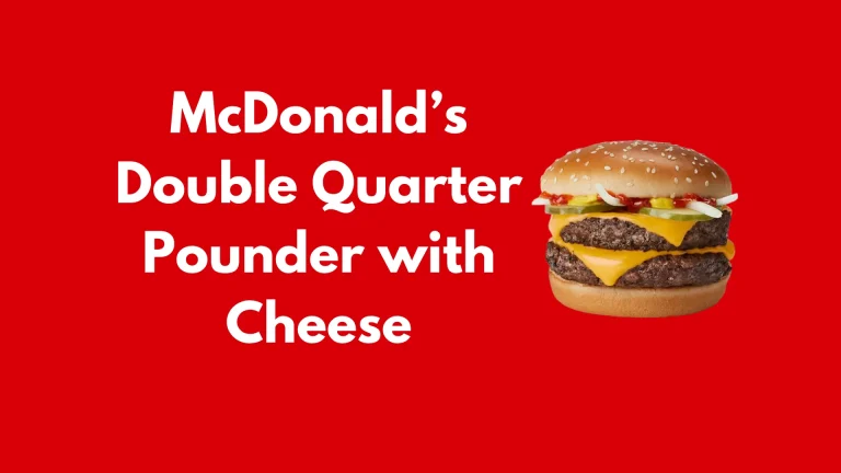 McDonald’s Double Quarter Pounder with Cheese